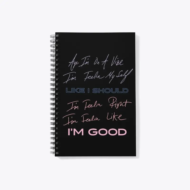 I'M GOOD JOURNAL 